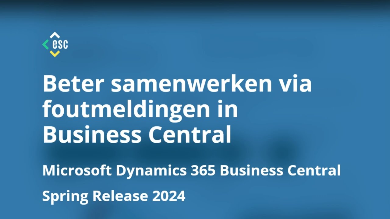 Hoe kan ik beter samenwerken via foutmeldingen in Business Central?